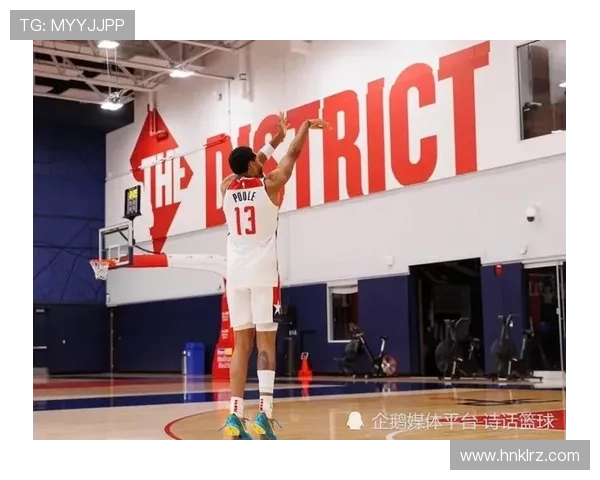 普尔自信满满称球队年轻有潜力期待与队友共同进军季后赛